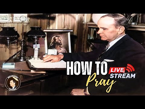 How to Pray Effectively | Rev. William Marrion Branham
