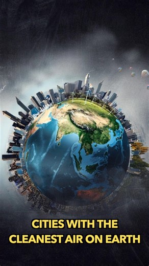 Cities With The Cleanest Air On Earth | Knowledge Junction