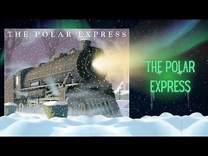 🚂 Kids Read Aloud! The Polar Express by Chris Van Allsburg | Christmas Story Read Aloud 🚂