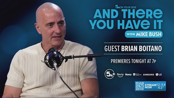 New episode of 'And There You Have It with Mike Bush' airs tonight