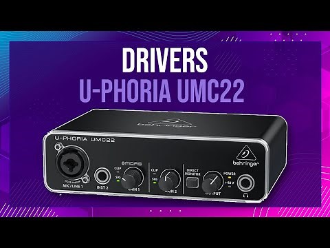 DRIVERS para BEHRINGER UMC22 | Download e Passo a Passo