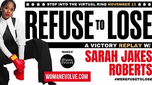 Sis, it’s time to catch a second (or third or fourth) wind this year, go head to head with your fight, and come out with straight-up victory. 🥊 Don't miss this. Nov. 13th. Register today. | Sarah Jakes Roberts