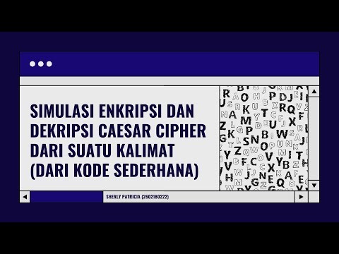Simulasi Enkripsi dan Dekripsi Caesar Cipher dari Suatu Kalimat Dari Kode Sederhana | Group 2