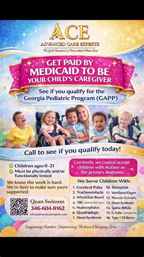 💰 Get PAID by Medicaid to be your child’s caregiver! 💙 If your child has special medical needs, you may qualify through Georgia’s GAPP Program. ✔️ Ages 0–21 ✔️ Physical and/or functional limitations ✔️ Complex medical needs We support children with: 🧠 Cerebral Palsy • TBI • Seizures 🫁 Ventilator/Oxygen • G-Tube 🦽 Wheelchair • Spina Bifida 💙 Down Syndrome • Diabetes & more ✨ We know the work is hard and you deserve support. 📞 Call today: 346-604-8162 📲 Or DM me “GAPP” and I’ll help you ge