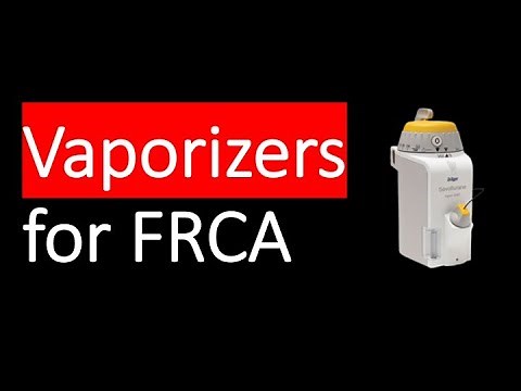 ANAESTHETIC VAPORIZERS, key points, made easy