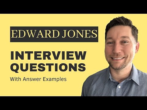 Edward Jones Interview Questions with Answer Examples