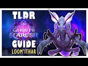 TLDR LOOM'ITHAR Normal / Heroic Boss Guide | Manaforge Omega WoW 11.2 Raid Guide