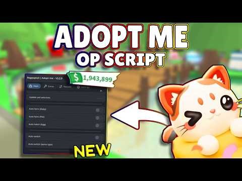*NEW* Adopt Me OP Script (PASTEBIN) 2026