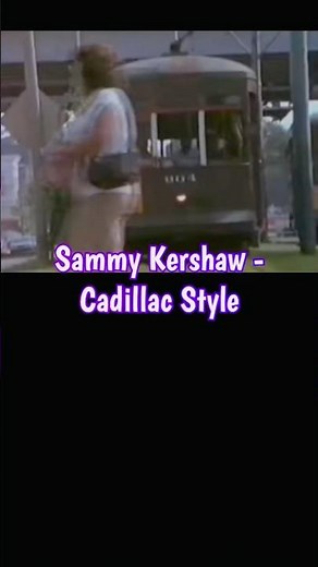 Sammy Kershaw - Cadillac Style (Lyrics) #90smusic #countrymusic #songlyrics #reels #video