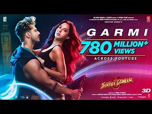 GARMI | Hottest Bollywood Dance Song | Street Dancer 3D