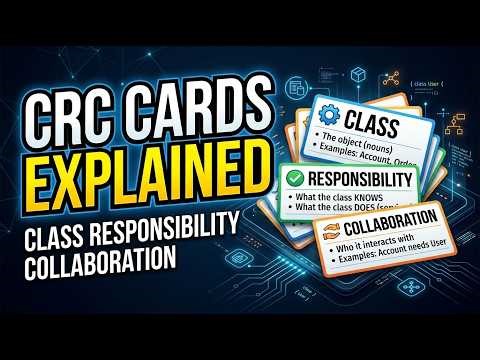 CRC Cards Explained | Class Responsibility Collaboration in OOP