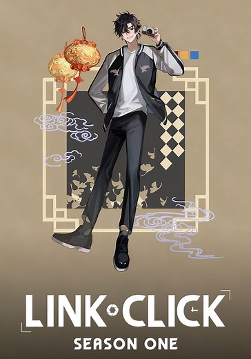 LINK CLICK Season 1 - watch full episodes streaming online
