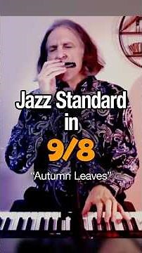Autumn Leaves | Jazz Standard | Howard Levy Harmonica and Keyboard | Odd Time #jazz #harmonica
