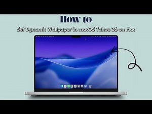 How to Set Dynamic Wallpaper in macOS Tahoe 26 on Mac