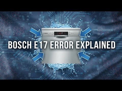 What Does BOSCH Dishwasher Error Code E17 Mean? (2026)