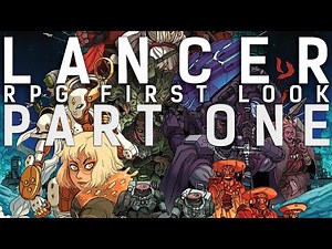 RPG First Look: LANCER (Part One)