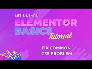 How To Fix Elementor CSS Problems