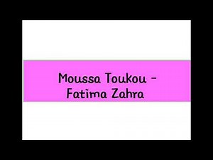 Moussa Toukou - Fatima Zahra