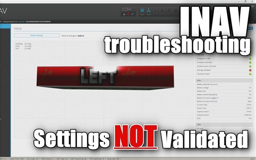【FPV穿越机】解决INAV解锁出现settings validated不通过 - INAV常见故障排除 | INAV作者Paweł Spychalski