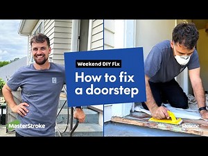 Weekend DIY Fix - How to fix a doorstep