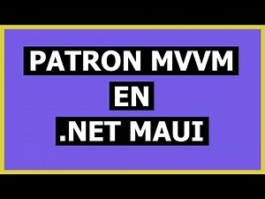 Patron MVVM en .NET MAUI
