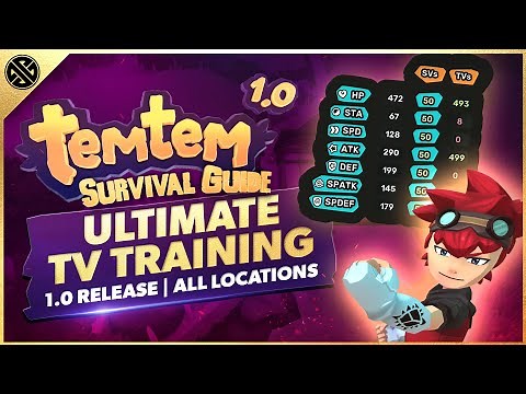 Temtem 1.0 | Ultimate TV Training Guide | All Locations | Essential Gear | Optimal Teams