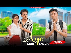 Aye Mere Khuda Tu Itna Bata | Heart T School Love Story | SAHIR ALI BAGGA | Tu Itna Bata | GM Team