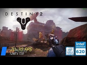 Destiny 2 | Intel HD Graphics 620 | i5-7200U | 8GB Ram | Gameplay