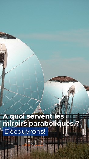 23K views · 599 reactions | A quoi servent les miroirs paraboliques ? | Ingénierie France | Facebook