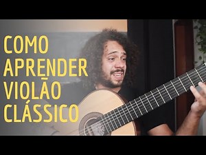 Como Aprender Violão Clássico | Caio Caê