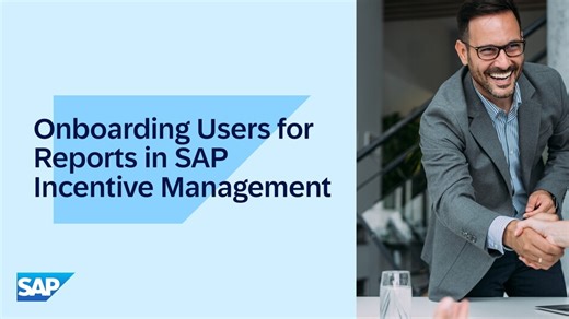 Onboarding Users for Reports in SAP Incentive Management
