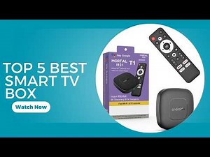 Top 5 Best Smart TV Box in 2026 on AliExpress