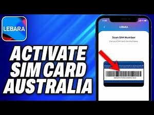 How To Activate Lebara Sim Card Australia (2025) - Easy Fix