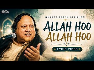 Nusrat Fateh Ali Khan - Allah Hoo Allah Hoo - (Lyric Video) | Legendary Sufi Kalam