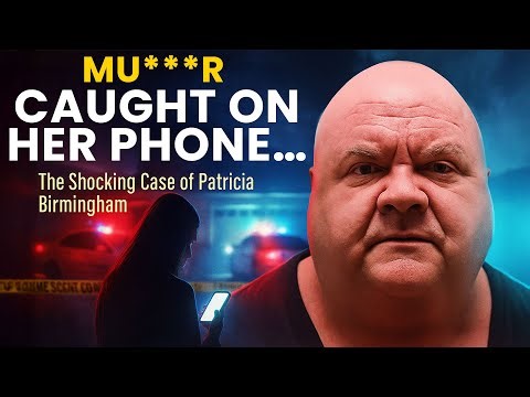 She Recorded Her Own Murder | The Patricia Birmingham Case