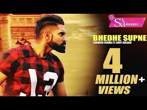 Parmish Verma | Bhedhe Supne | Sony Aulakh | 👍 2017 | Sa Records