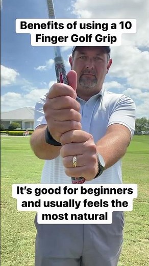 The 10 Finger Golf Grip Trick That's Changing the Game!