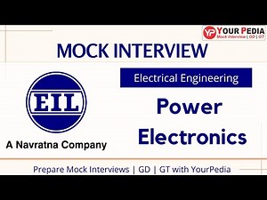 Power Electronics Interview Questions for EIL | Electrical Interview Questions | EIL Mock Interview