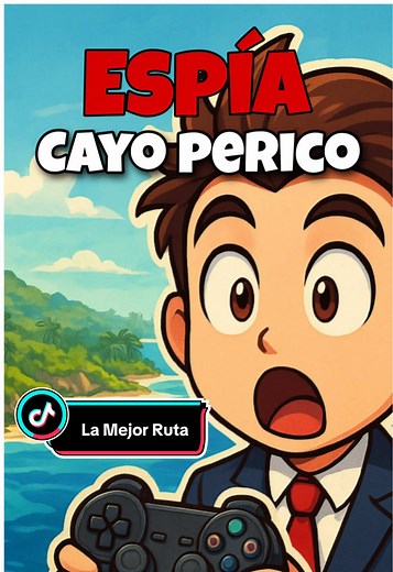 Mejor ruta para la misión de espía en Cayo Perico