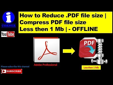 How to Reduce .PDF file size | Compress PDF file size Less then 1 Mb | - OFFLINE
