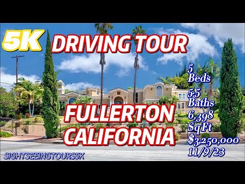 Driving Tour of Fullerton, California in 4K