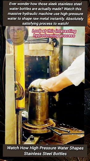 Watch How High Pressure Water Shapes Stainless Steel Bottles