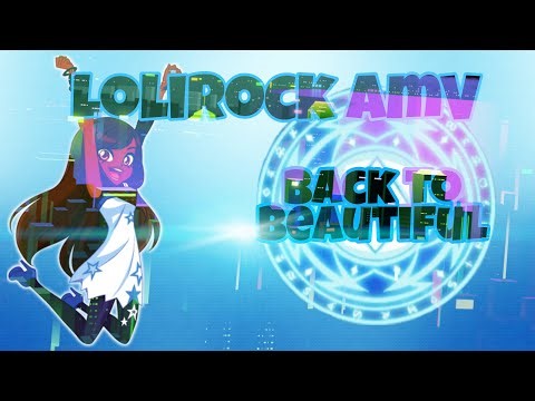 「LoliRock AMV」- Back to Beautiful ▸ Talia