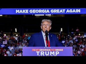 LIVE: Trump Delivers Remarks at a Rally in Macon, Georgia