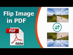 How to flip image in pdf using Adobe Acrobat Pro DC 2022