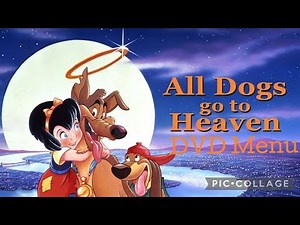 All Dogs Go to Heaven DVD Menu