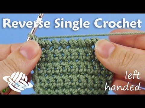 Reverse Single Crochet (left-handed version)