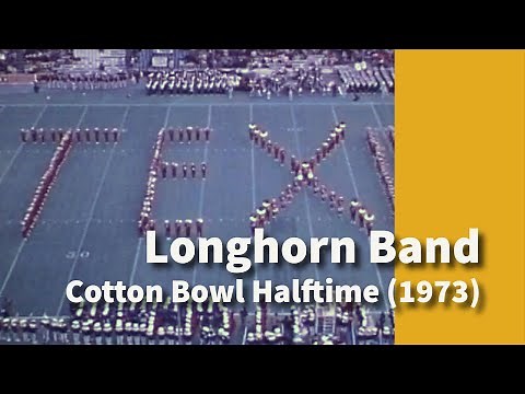 The Longhorn Band Cotton Bowl Halftime Show | Segment (1973)