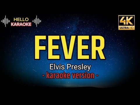 Fever - Elvis Presley (karaoke version)