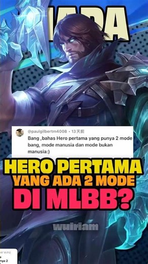 Siapa Hero yang punya 2 mode PERTAMA yg ditambahkan ke Mobile Legends?